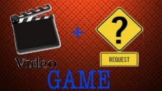 The Video Request Game - Episode 1!
