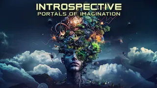 Introspective - Portals Of Imagination