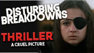 Thriller (1973) | DISTURBING BREAKDOWN