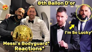 Crazy Messi's Bodyguard Reactions to Messi Winning 8th Ballon D'or!!😍👏