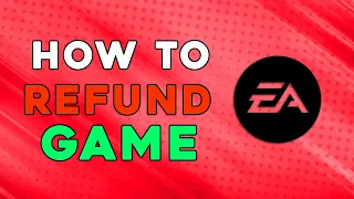 How To Refund Game On EA Play (Quick and Easy)