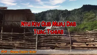 Creepy Story - Ntu Kev Muaj Dab Tuag Tshiab 17-10-2022