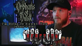 First Time Reaction | Orphans of Dusk - I'm Going To Haunt You