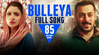 Bulleya | Full Song | Sultan | Salman Khan, Anushka Sharma | Papon | Vishal & Shekhar | Irshad Kamil