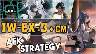 IW-EX-3 + Challenge Mode | AFK Strategy |【Arknights】