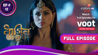 Naagin S2 | নাগিন S2 | Ep. 12 | Shivangi Kills Her First Victim