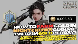BEST WAYS TO FARM GOLD IN NIGHT CROWS GLOBAL? FARM 1M TO 2M DAILY WITH THESE TIPS.