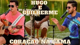 Hugo e Guilherme - Coração Na Cama (Ative As Legendas)