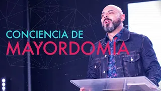 Conciencia de mayordomía - Pastor Iván Vindas