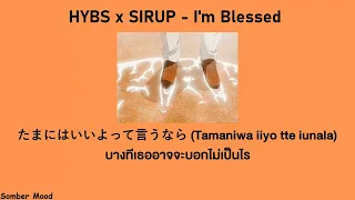 HYBS x SIRUP - I'm Blessed | แปลไทย | THAI SUB