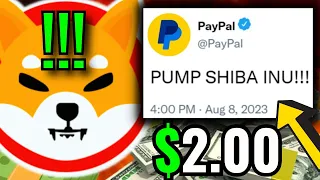 SHIBA INU NEWS TODAY: BREAKING: PAYPAL TURNS SHIBA INU INTO A $2.00 GIANT THIS MONTH!!!