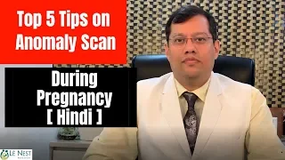 ANOMALY SCAN -Top 5 Tips | By Dr. Mukesh Gupta