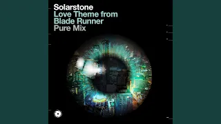 Love Theme from Blade Runner (Pure Mix)