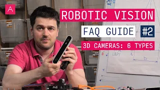 Types of 3D Cameras. Robotic Vision FAQ #2 | ABAGY ROBOTIC WELDING