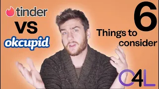 🆚 Tinder vs OKCupid 🤔 6 things you need to consider