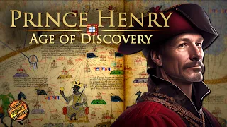 Henry the Navigator - Age of Discovery