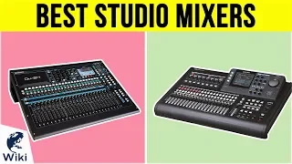 10 Best Studio Mixers 2019