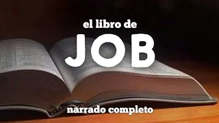 el libro de JOB (AUDIOLIBRO) narrado completo