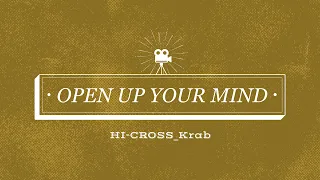 【テクパラ】OPEN UP YOUR MIND【HI-CROSS】