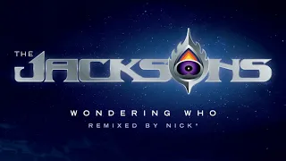 The Jacksons – Wondering Who (Nick* Redux) [Unreleased Michael Jackson Vocals] (Multitrack Remix)