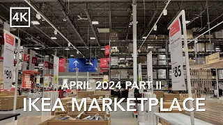 [4K Walk] 🇨🇦 Relaxing IKEA Tour Marketplace April 2024 Part II 🌷Vibrant For Spring | カナダ・イケア