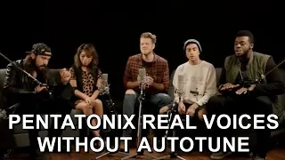 Pentatonix (REAL VOICES, WITHOUT AUTOTUNE)