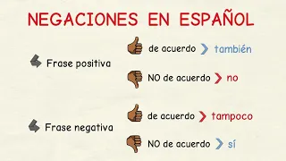 Learn Spanish: Negative sentences (no, tampoco, nunca, nada...)