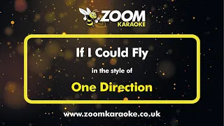 One Direction - If I Could Fly - Karaoke Version from Zoom Karaoke