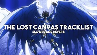 Saint Seiya: The Lost Canvas Tracklist (slowed + reverb)