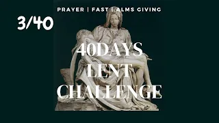 lent prayer 40day challenge day 3 | Chaplet of Holy Face