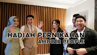 Hadiah Pernikahan Dari Ambyar People