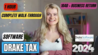 Drake Tax Software 2023: Tax Preparation Bootcamp 1040 and Biz return in 1 hour - What’s New in 2024