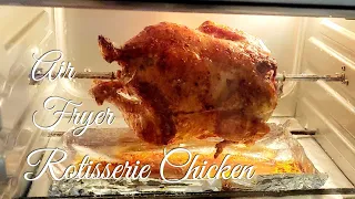 Air Fryer Rotisserie Chicken