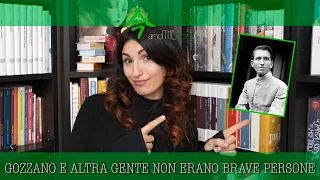 #21 GOZZANO E ALTRA GENTE NON ERANO BRAVE PERSONE 🙃 | BIOGRAFIE LETTERARIE