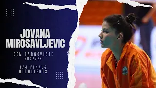 Jovana Mirosavljevic CSM Targoviste 1/4 finals highlights