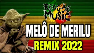 Melô De Merilu 2022 Remix | Dj Mister Foxx