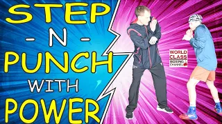 How To Step and Punch With Power - A 10 Step Boxing Drill Combination