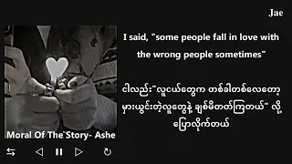 Moral Of The Story- Ashe Myanmar Sub #myanmar #mmsub #moralofthestory #ashe