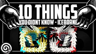 10 MORE Things you Didnt Know #4 | MHW Iceborne