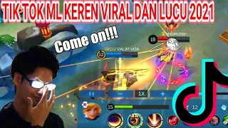 Tik Tok Ml ( Mobile Legends ) 2021 Keren Lucu Dan Viral Di Tiktok - TIKTOK ML Part 10