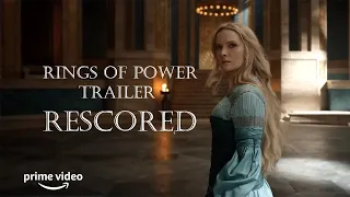 Rings of Power Trailer Re-Scored (Lord of the Rings Soundtrack)