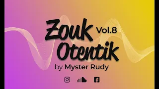 ZOUK OTENTIK 8