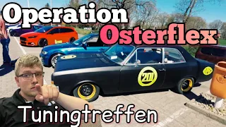 Tuningtreffen für Ostereier! Am Flexxen mit der Witwe?