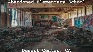 Abandoned Desert Center Elementary School