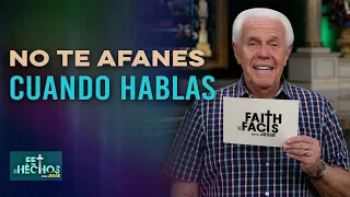 Fe Los Hechos:  No te afanes cuando hablas | Jesse Duplantis