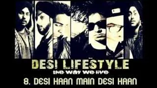 Desi Lifestyle   Desi Haan Main Desi Haan Audio   D'elusive   YouTube