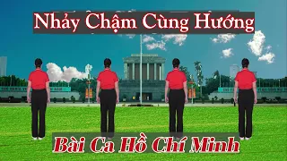 Nhảy Chậm Cùng Hướng - Bài Ca Hồ Chí Minh - Khiêu Vũ Mai Lương - Học Nhảy Dân Vũ