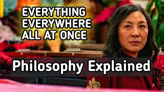 Everything Everywhere all at once Philosophy explained
