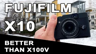 5 Reasons Why the 12-Year-Old Fujifilm X10 Outshines the Fujifilm X100V (In My Opinion)