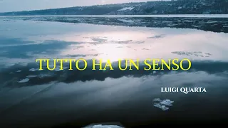 TUTTO HA UN SENSO